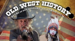 Old West History, la recreación histórica del Salvaje Oeste